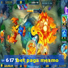 6171bet paga mesmo